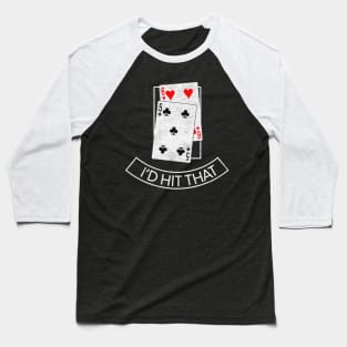 Id Hit That play card Baseball T-Shirt